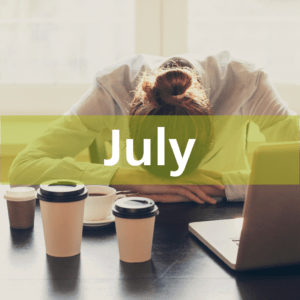 July- work life balance