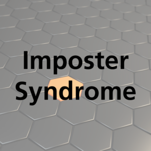 Imposter Syndrome