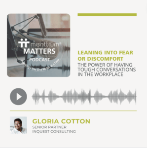 Gloria Cotton | Menttium Matters Podcast