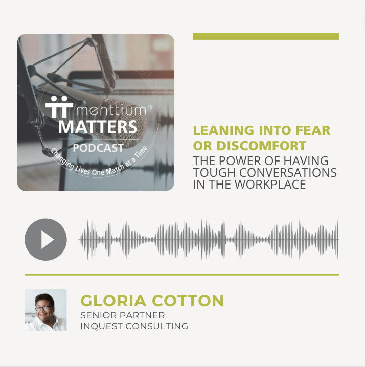 Gloria Cotton | Menttium Matters Podcast