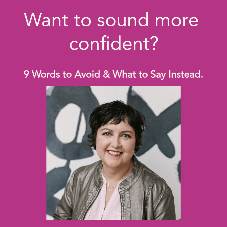 9 Words to Avoid & What to Say Instead