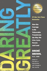 Daring Greatly - Brené Brown