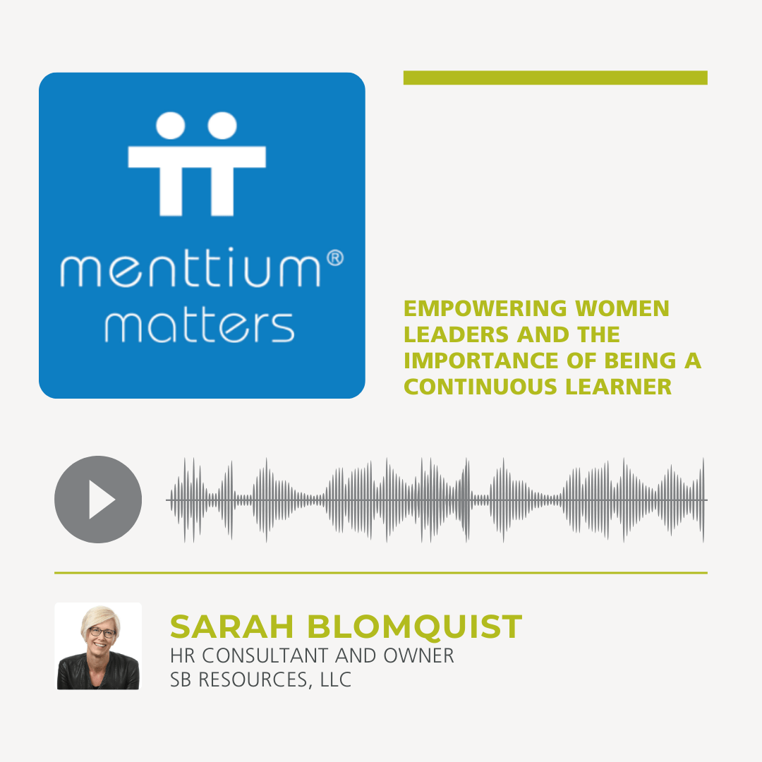 Empowering Women Leaders and the Importance of being a Continuous Learner with Sarah Blomquist