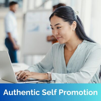 Authentic Self Promotion